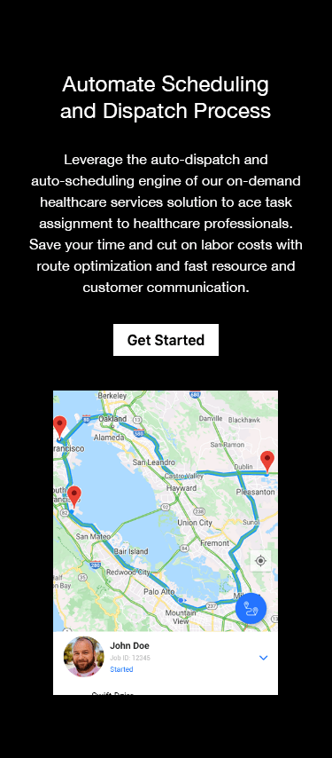 Medical Appointment Scheduling Software - Leverage the auto-dispatch and auto-scheduling engine of our on-demand healthcare services